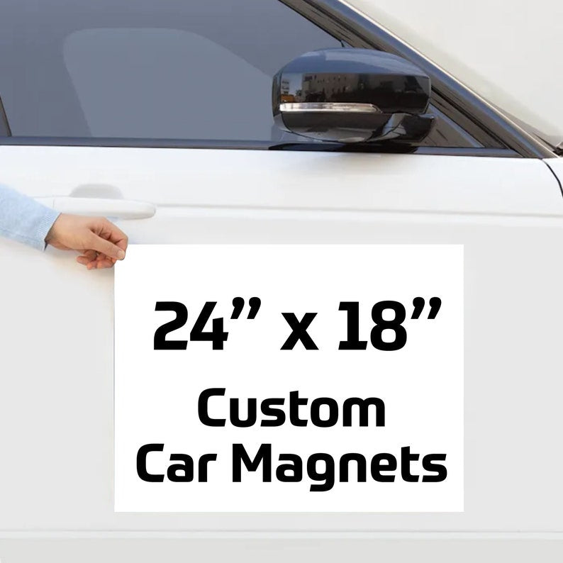 Full Color 24 x 18 Custom Vehicle Magnets Auto Truck Van Car Signs B