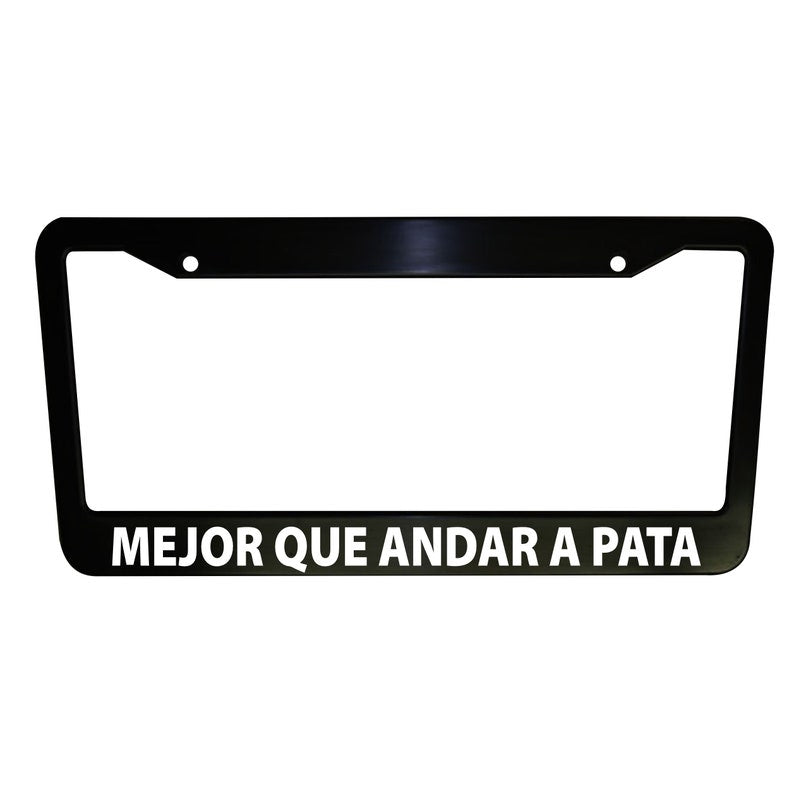 Mejor que Andar a Pata Funny Car License Plate Frame Black Plastic or Aluminum Truck Car Van Décor Vehicle Accessories Memeframe Auto Parts