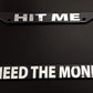Hit Me I Need the Money Funny Car License Plate Frame Black Plastic or Aluminum Truck Car Van Décor Vehicle Accessories Memeframes Auto Parts