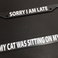Sorry I am Late Cat Funny Black Plastic or Aluminum License Plate Frame Car Van Décor Car Accessories New Car Gifts Pet Lover Auto Parts