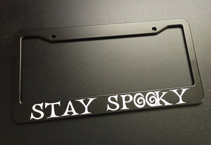 Stay Spooky Funny Black Plastic Aluminum License Plate Frame Truck Car Van Décor Car Accessories Meme Vehicle Auto Parts