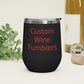 Custom 12oz Insulated Wine Tumbler Personalized Gifts Promotional Products