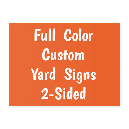 Custom 2-Sided Yard Signs Free Stakes Commercial Signs Personalized Lawn Sign Promotional Products Garage Sale