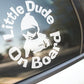 Little Dude on Board Baby in Car Vinyl Car Truck Decal Window Sticker Vehicle Décor Car Accessories New Born Gifts