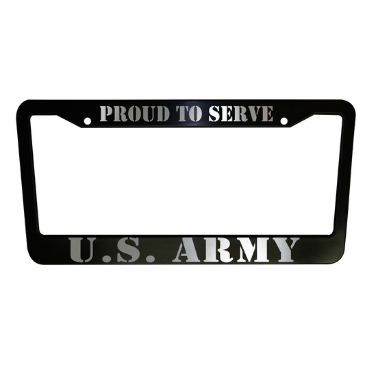 Set of 2 - U.S. Army Proud To Serve Car License Plate Frames Black Plastic or Aluminum Truck Vehicle Van Décor Car Accessories New Car Gifts Sports Car Parts
